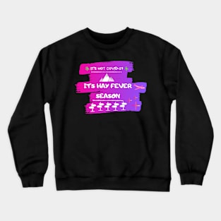 #5 time to corona Crewneck Sweatshirt